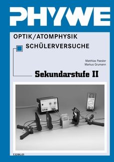 Manuale per gli esperimenti degli studenti in ottica/fisica atomica, livello secondario II, TESS fisica avanzata (in tedesco)