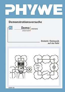 Manuale per gli insegnanti sugli esperimenti di elettrica/elettronica alla lavagna, DEMO fisica avanzata (ET) (in tedesco)