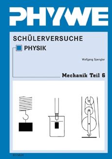 Manuale per gli esperimenti degli studenti in meccanica 6, con il segnatempo, TESS fisica avanzata (in tedesco)