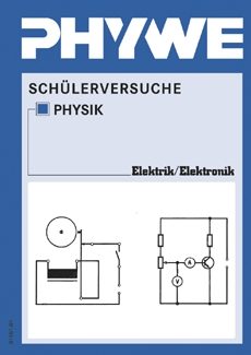 Manuale per gli esperimenti degli studenti in materia elettrica/elettronica sulla scheda a innesto, Fisica avanzata TESS (in tedesco)