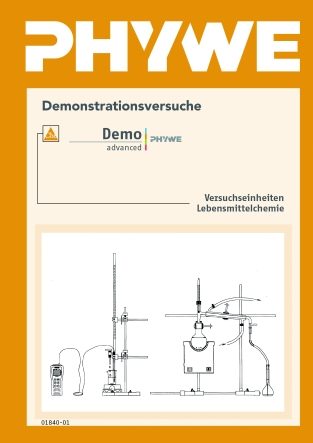 Manuale esperimenti per docenti - Unità sperimentali di chimica degli alimenti, DEMO advanced Chemistry (FCT) (in tedesco)