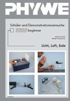 Manuale per studenti e esperimenti dimostrativi luce, aria, terra, TESS e DEMO scienze naturali per principianti (in tedesco)